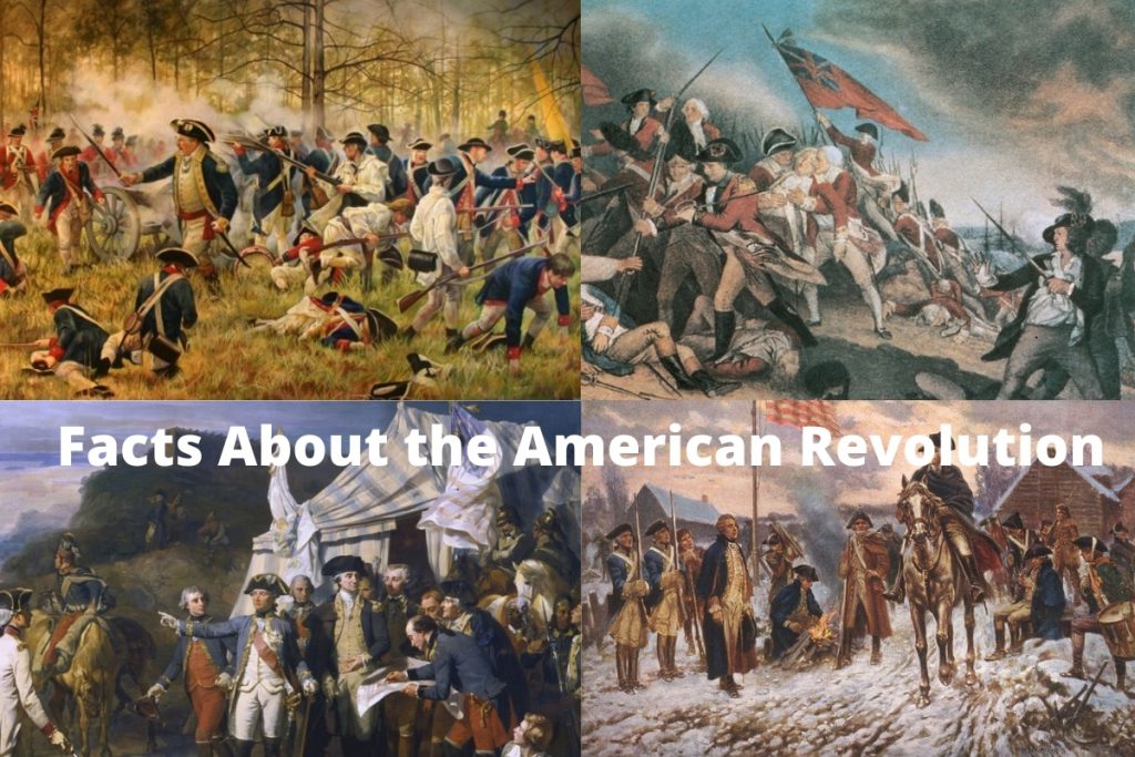 10 Facts About the American Revolution Have Fun With History