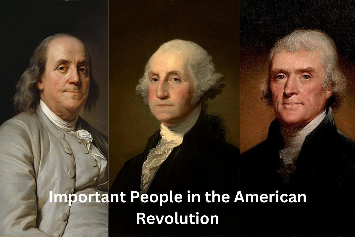 10-most-important-people-in-the-american-revolution-have-fun-with-history