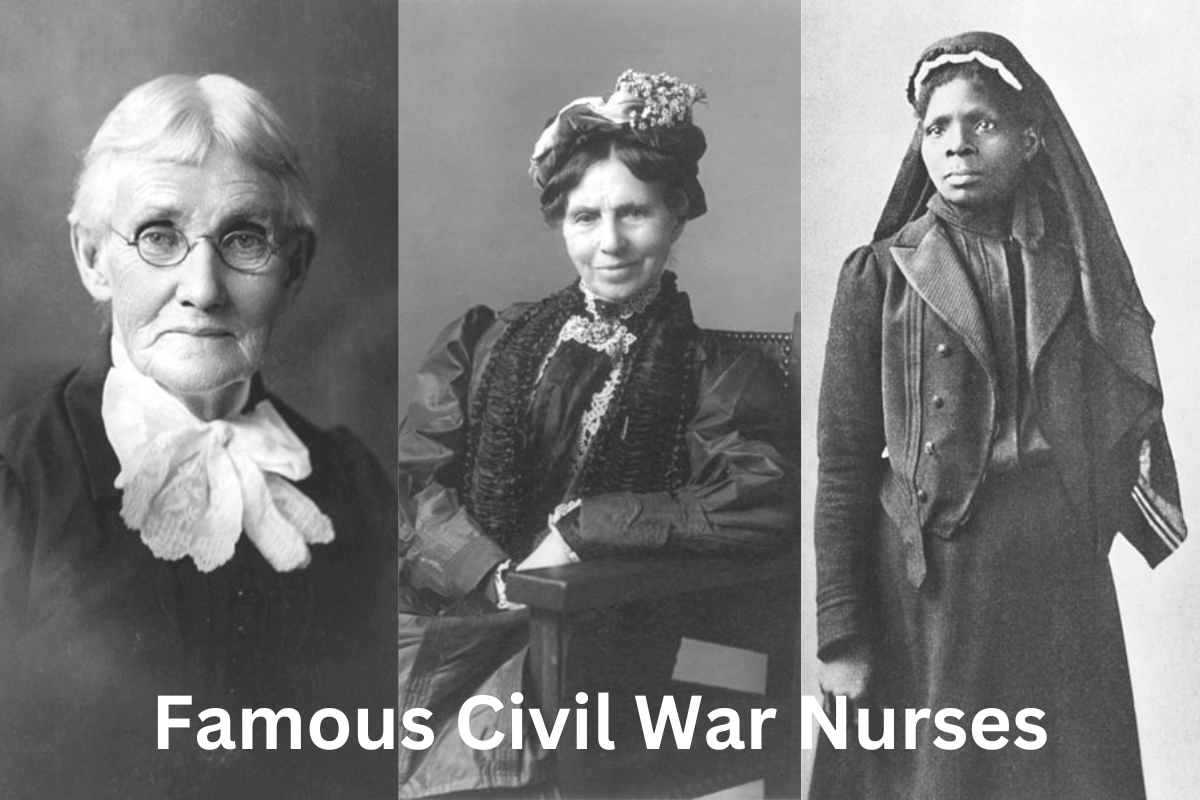 Famous Civil War Nurses