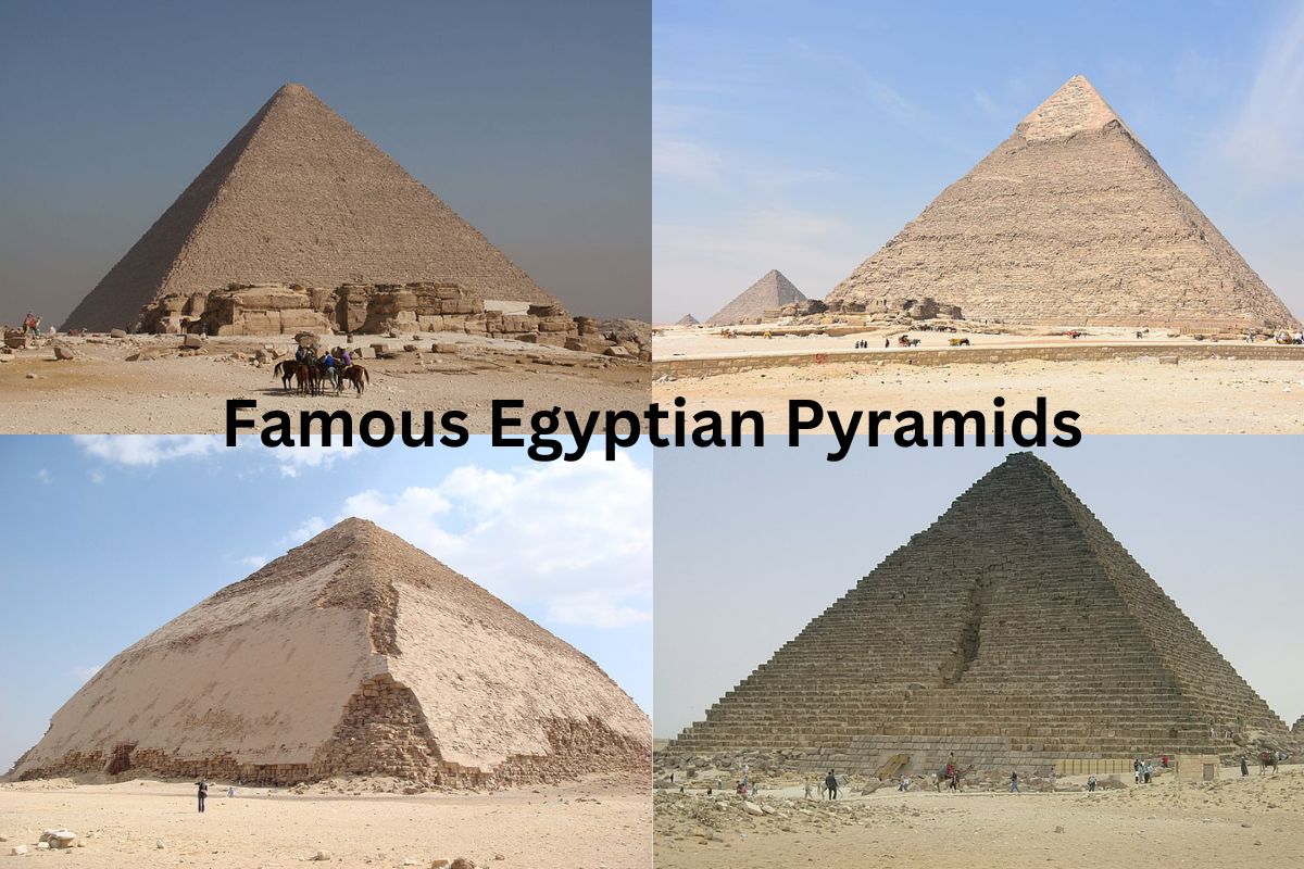 Famous Egyptian Pyramids