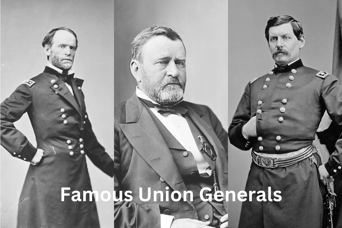 Famous Union Generals
