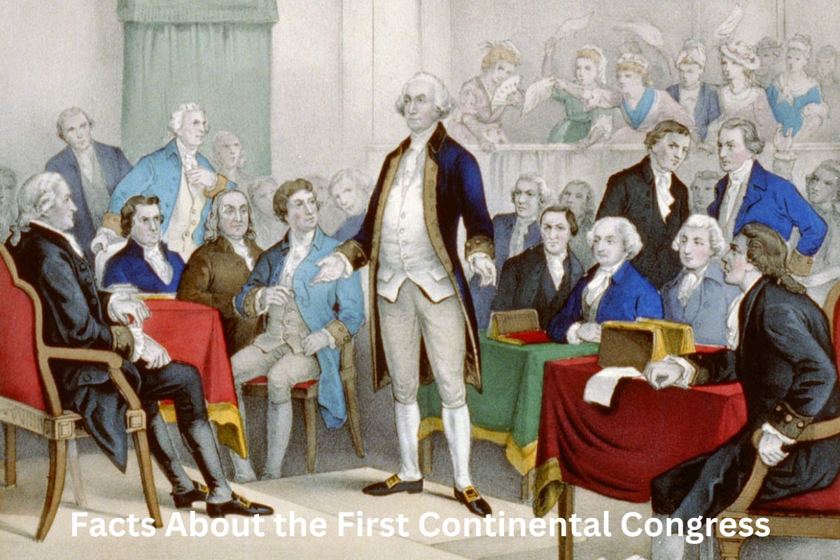 Facts About the First Continental Congress