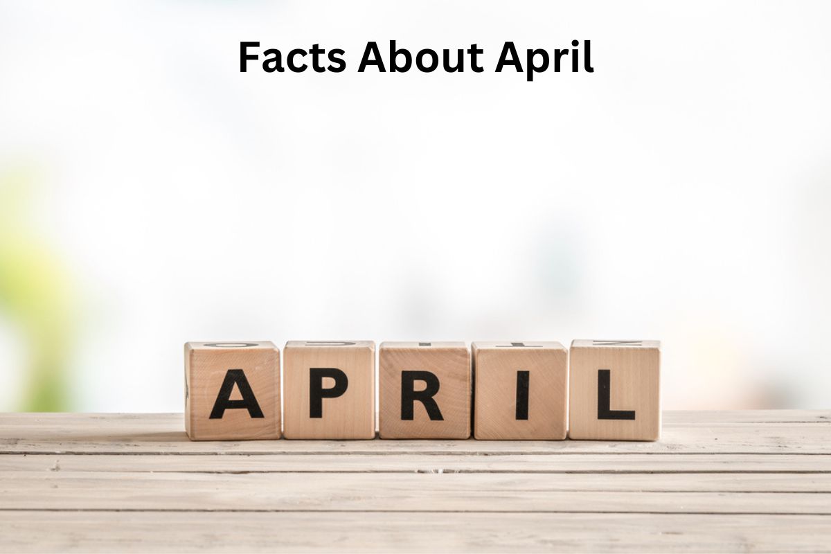 Facts About April