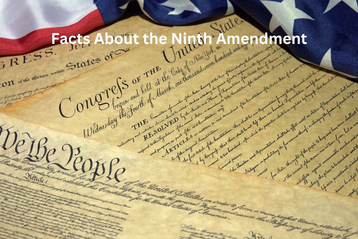 Facts About the Ninth Amendment