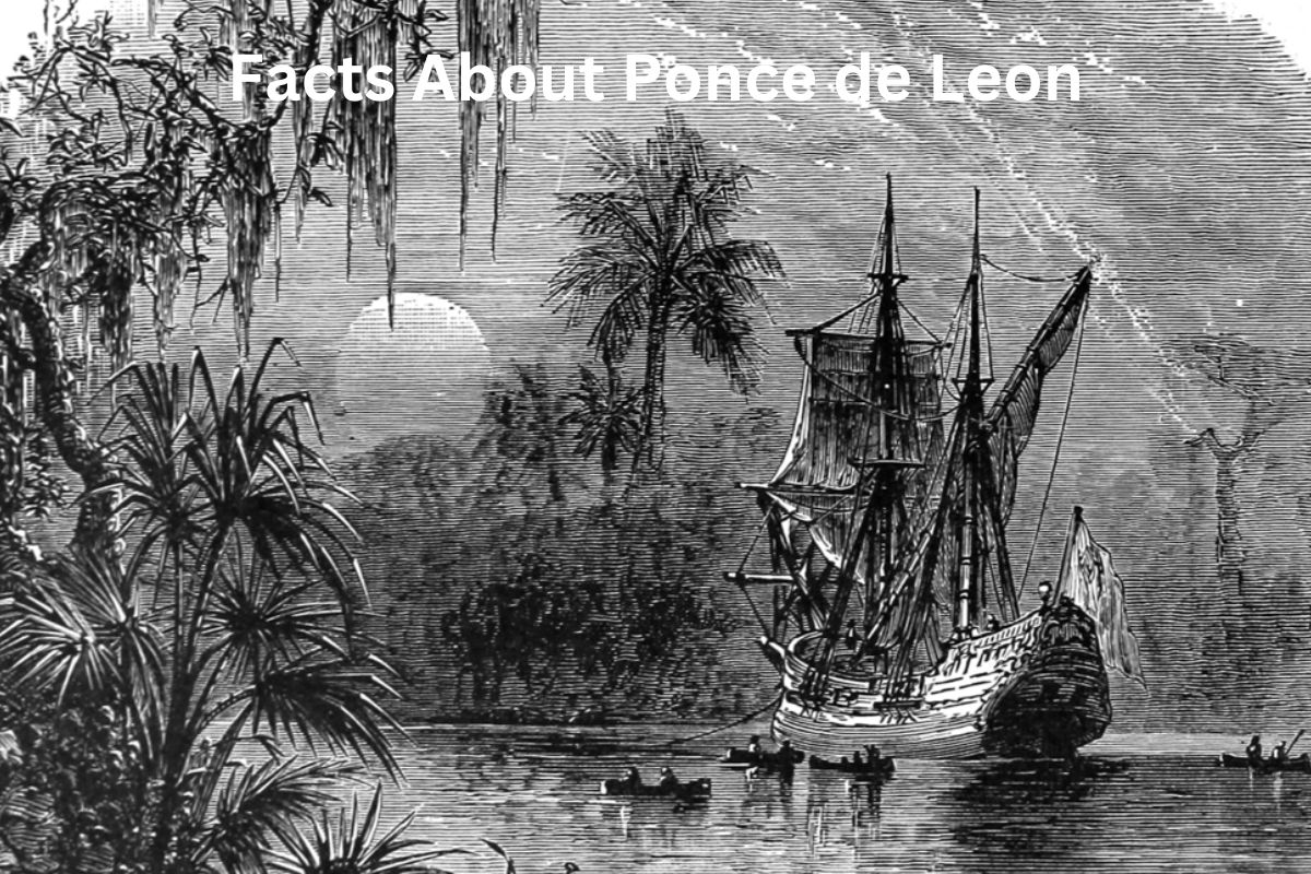 Facts About Ponce de Leon