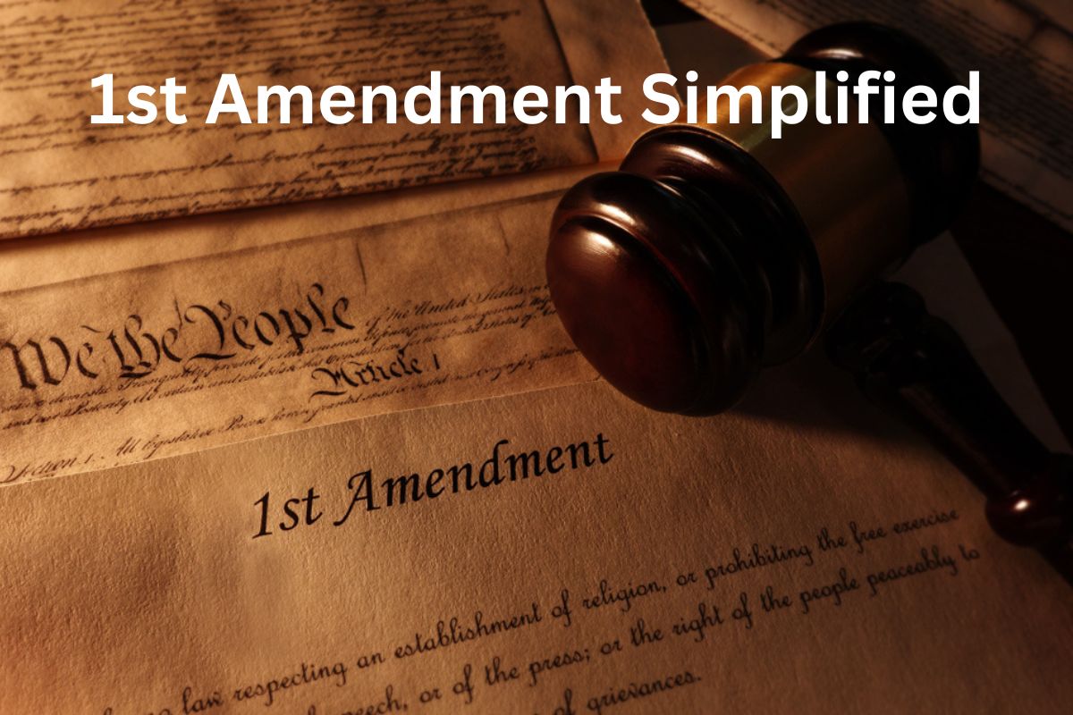 1st Amendment Simplified