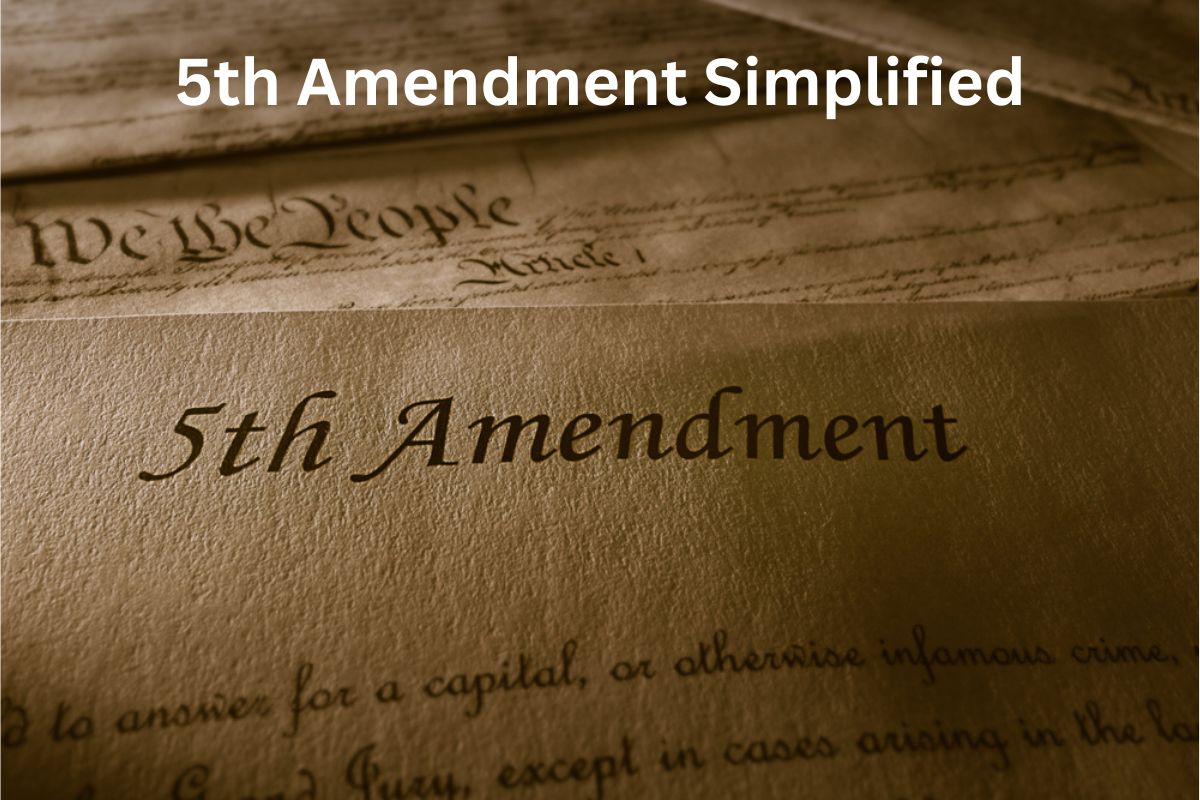 5th Amendment Simplified