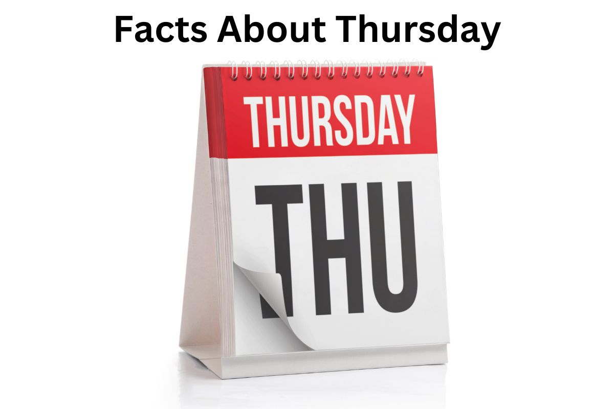 Facts About Thursday