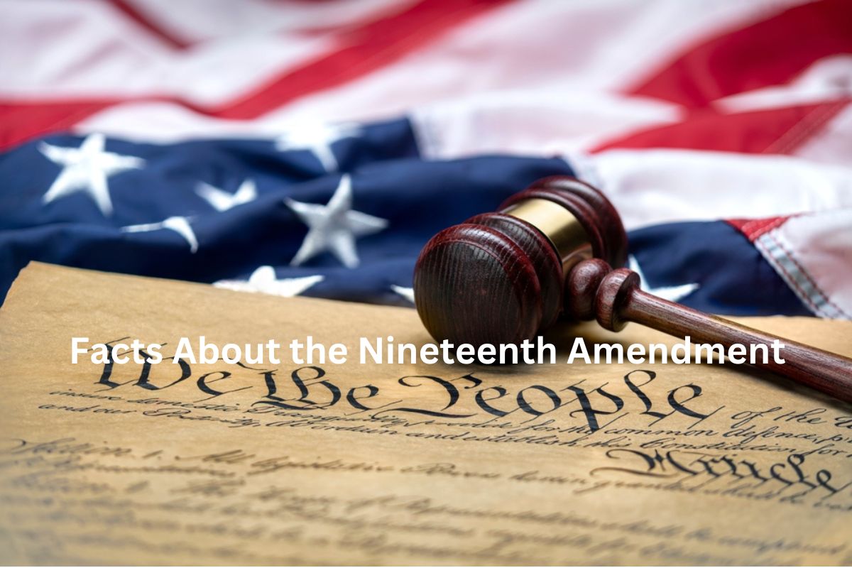 Facts About the Nineteenth Amendment