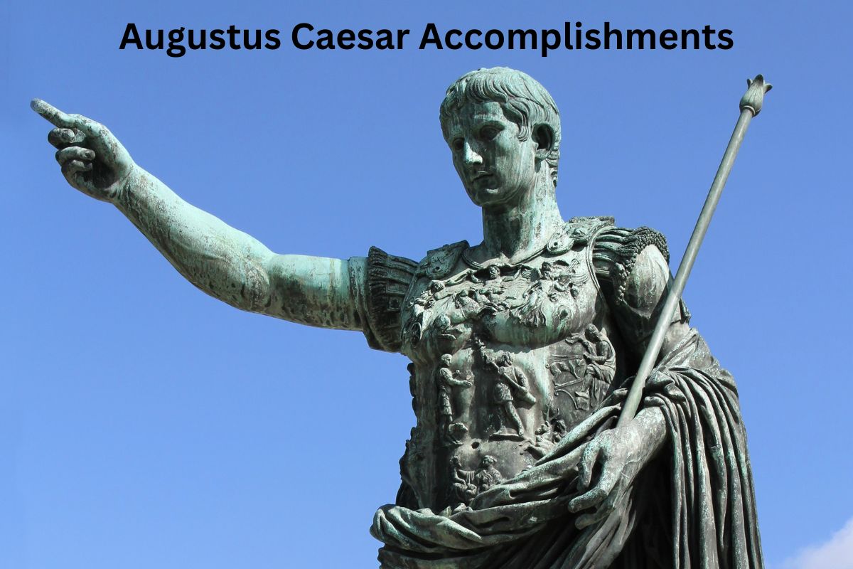 Augustus Caesar Accomplishments