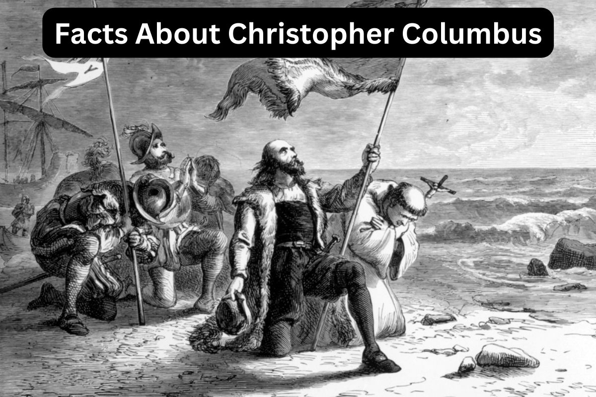 Facts About Christopher Columbus