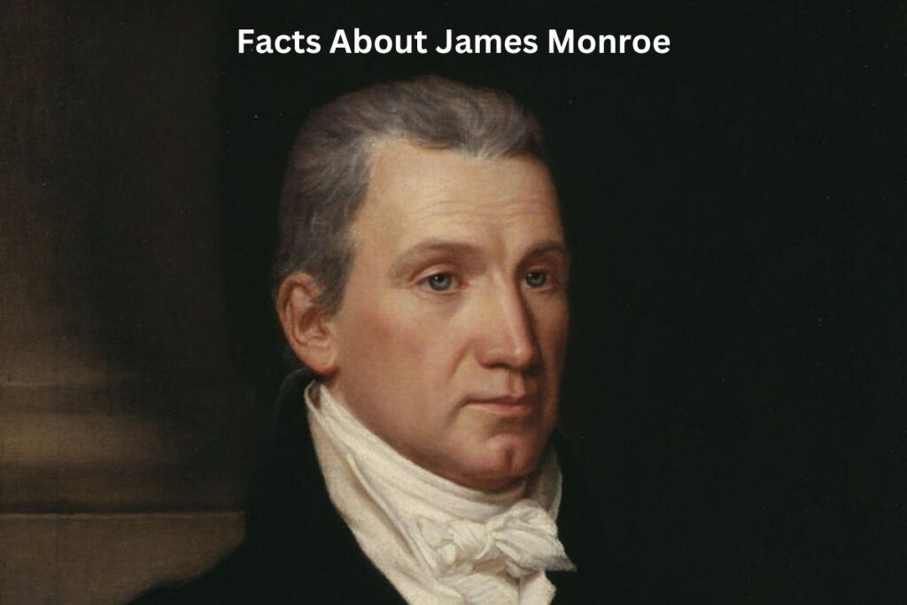 10 Facts About James Monroe Have Fun With History