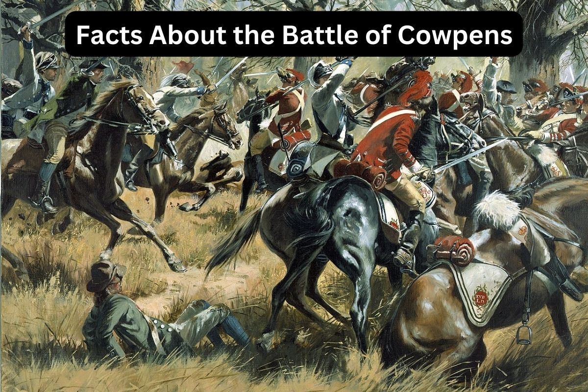 Facts About the Battle of Cowpens