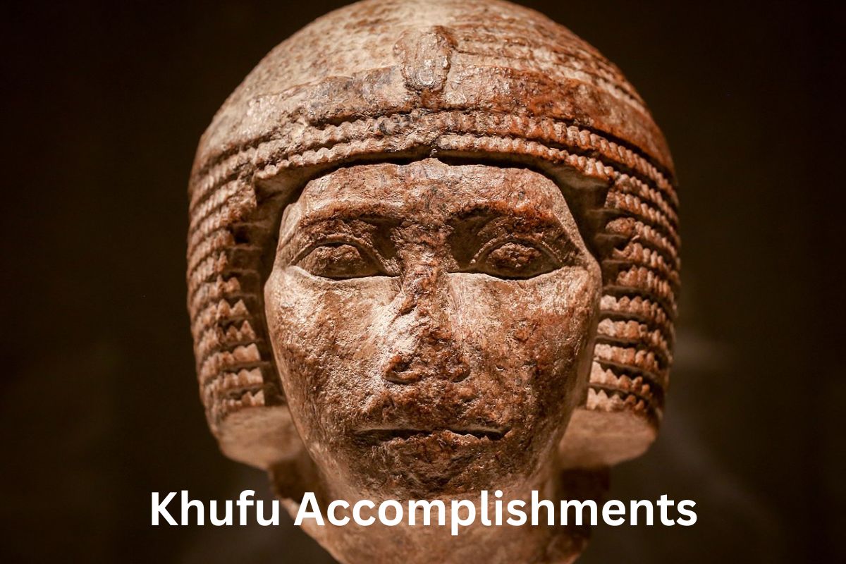 Khufu Accomplishments