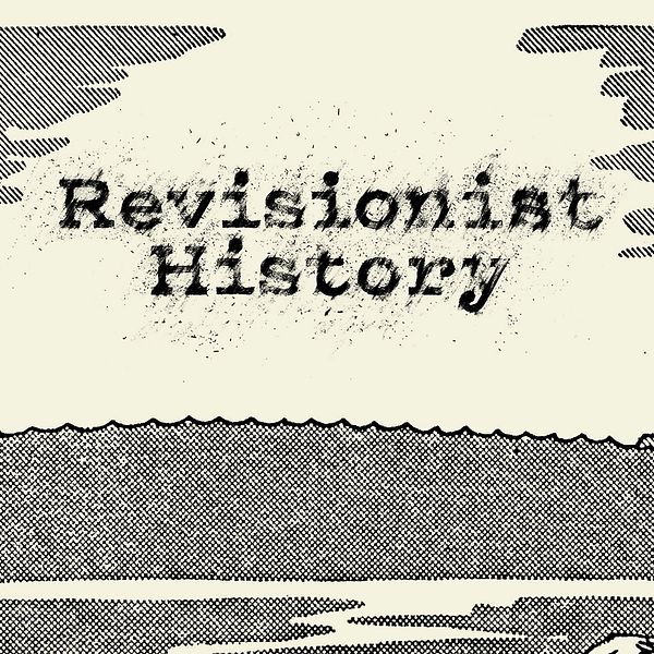 Revisionist History