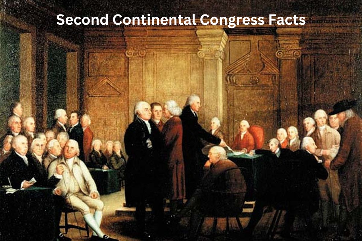 Second Continental Congress Facts