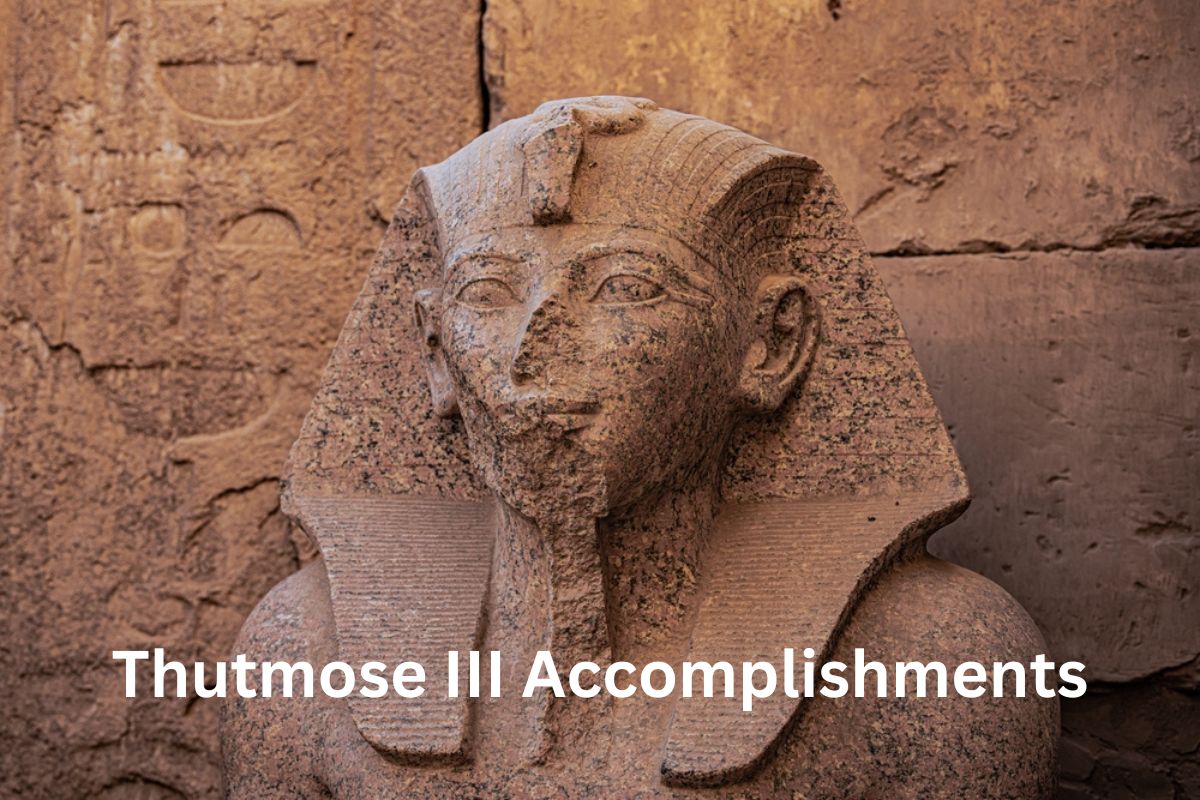 Thutmose III Accomplishments