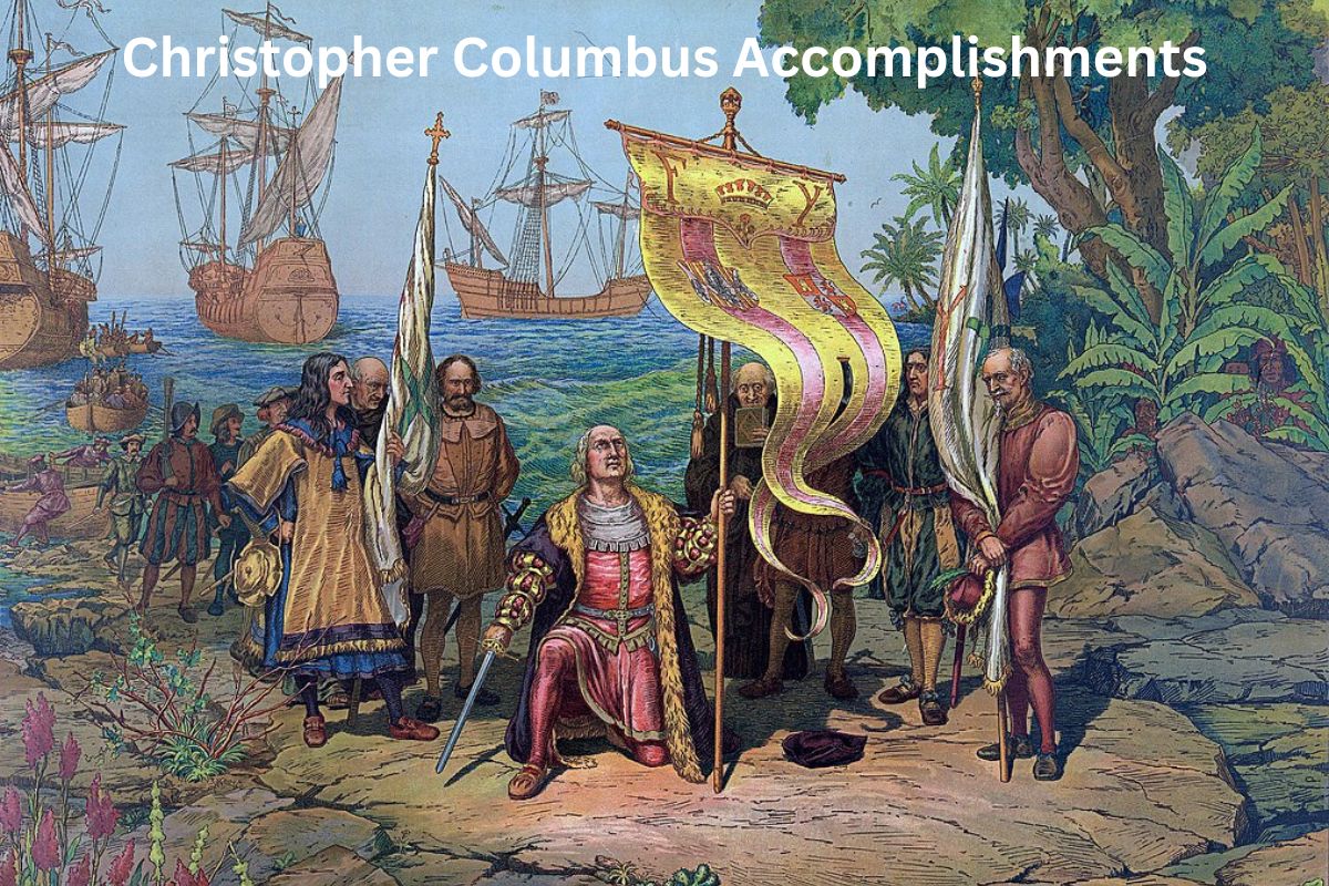 Christopher Columbus Accomplishments