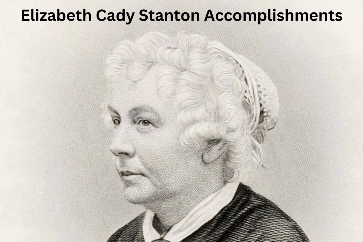Elizabeth Cady Stanton Accomplishments