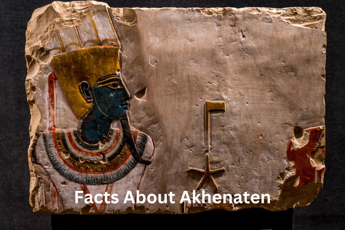 Facts About Akhenaten