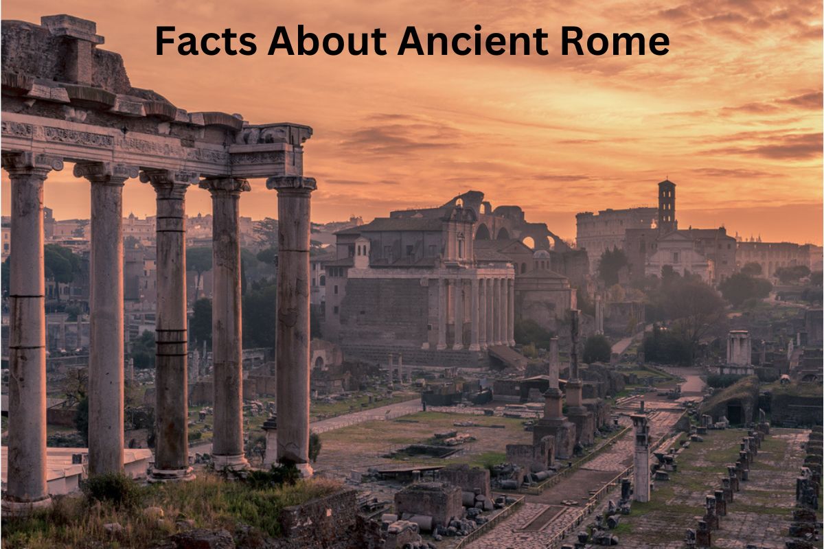 Facts About Ancient Rome