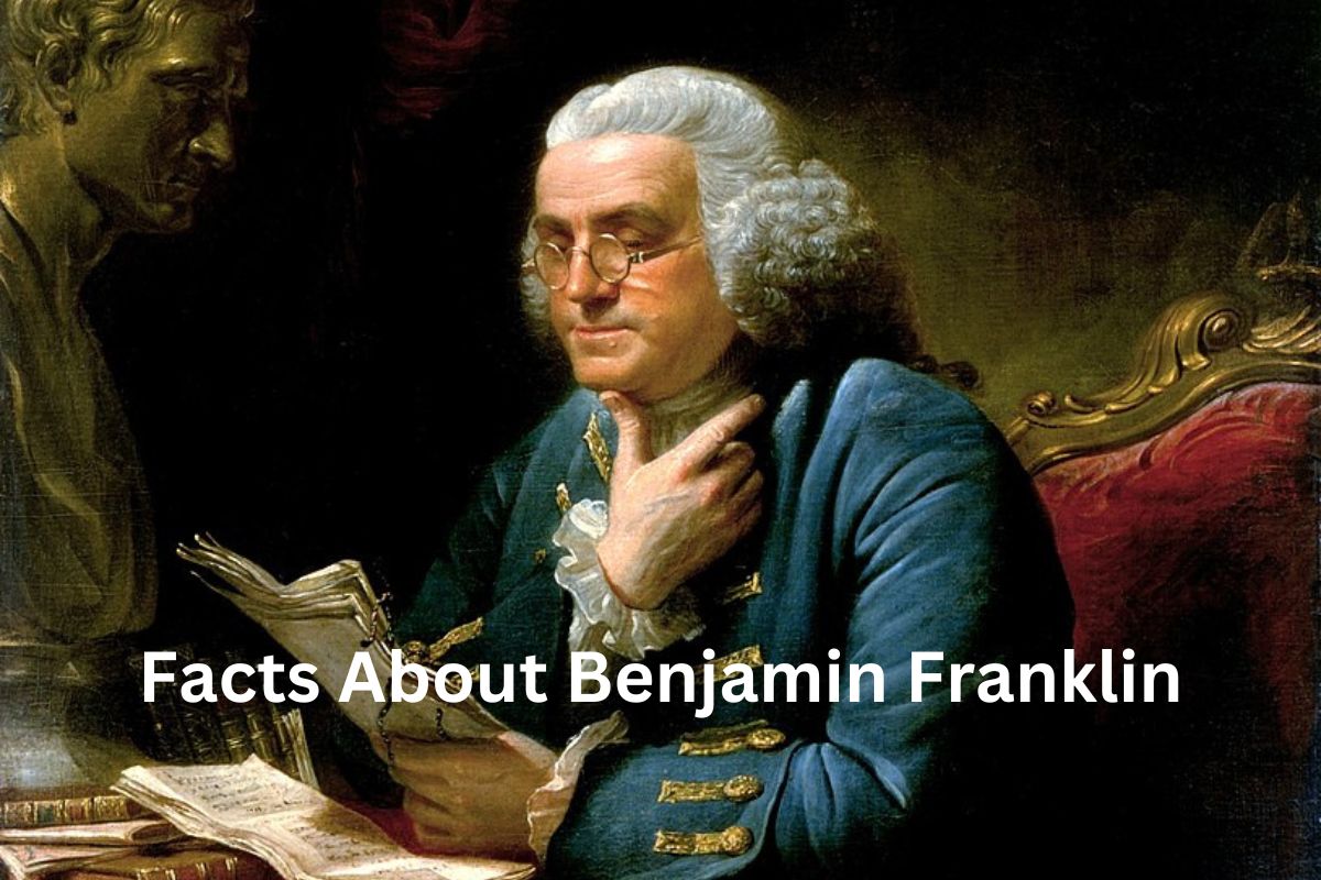 Facts About Benjamin Franklin