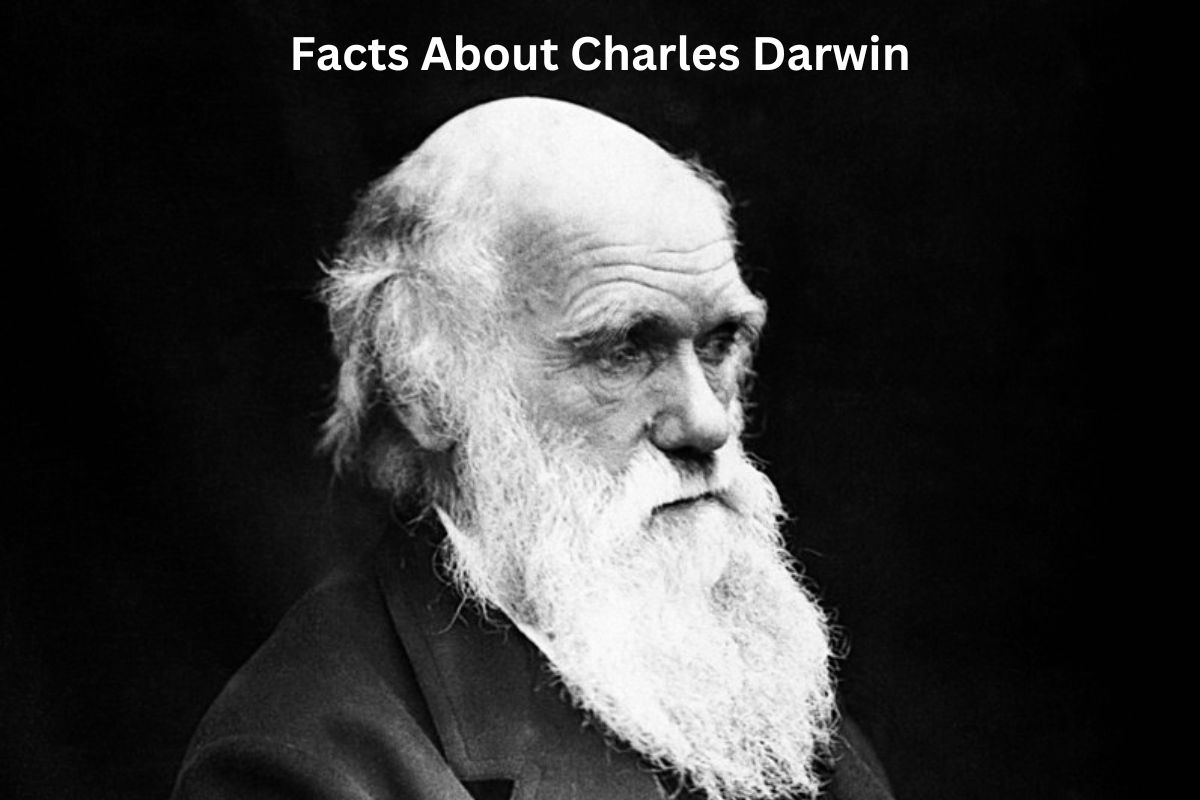Facts About Charles Darwin
