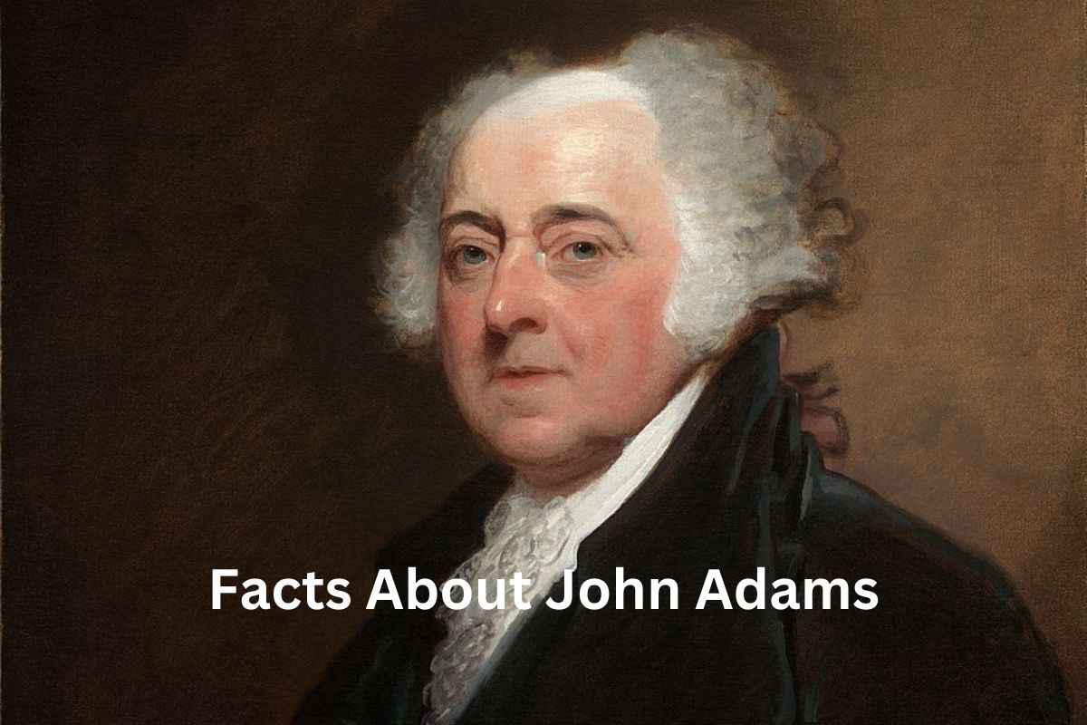 Facts About John Adams