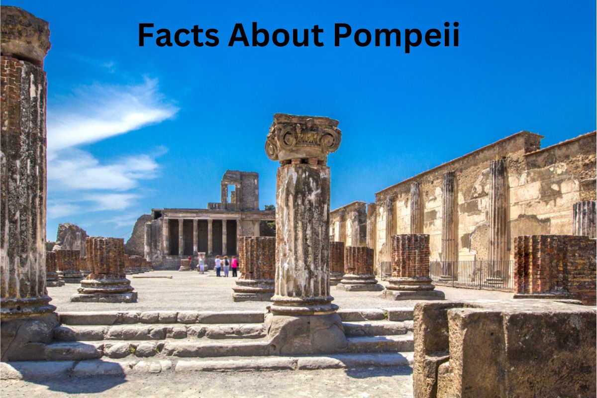 Facts About Pompeii