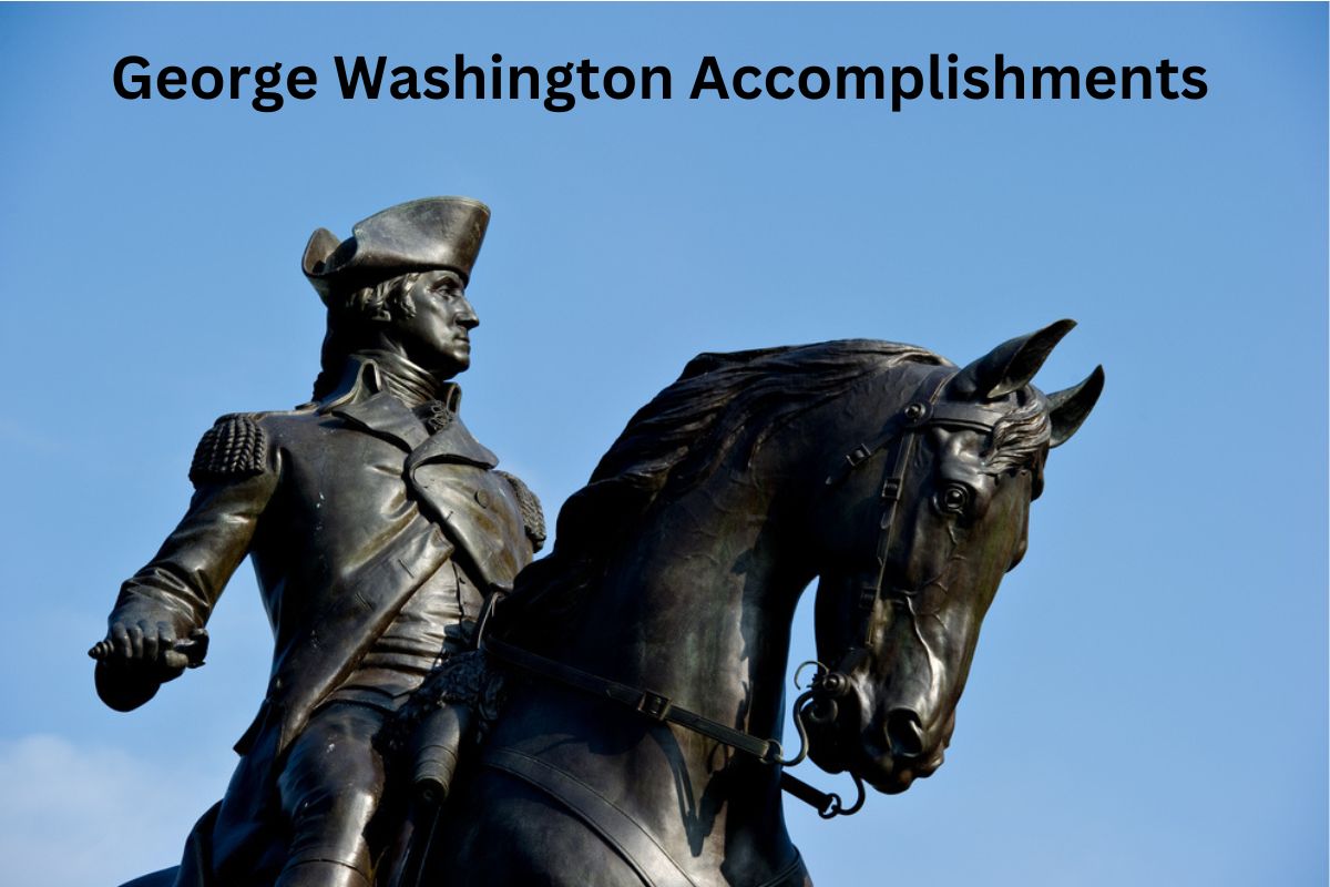 George Washington Accomplishments