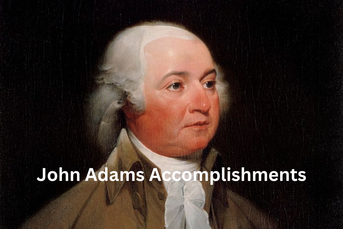 John Adams Accomplishments
