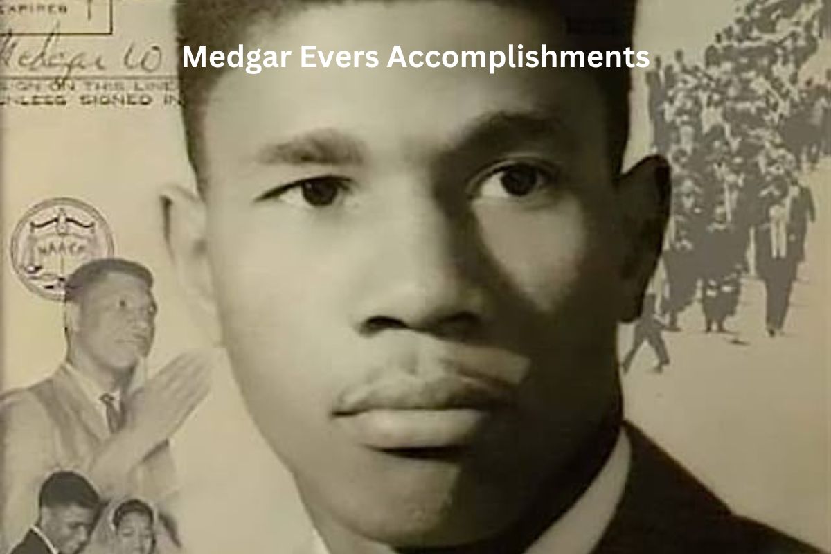 Medgar Evers Accomplishments