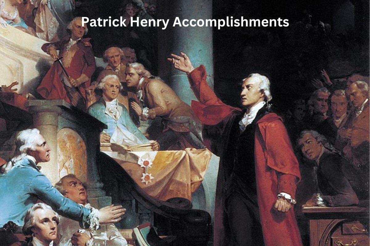 Patrick Henry Accomplishments