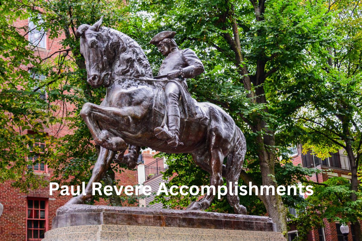 Paul Revere Accomplishments