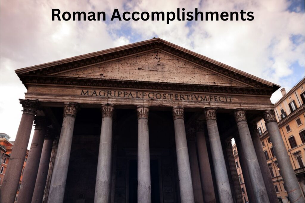 10 roman accomplishments and achievements have fun with history