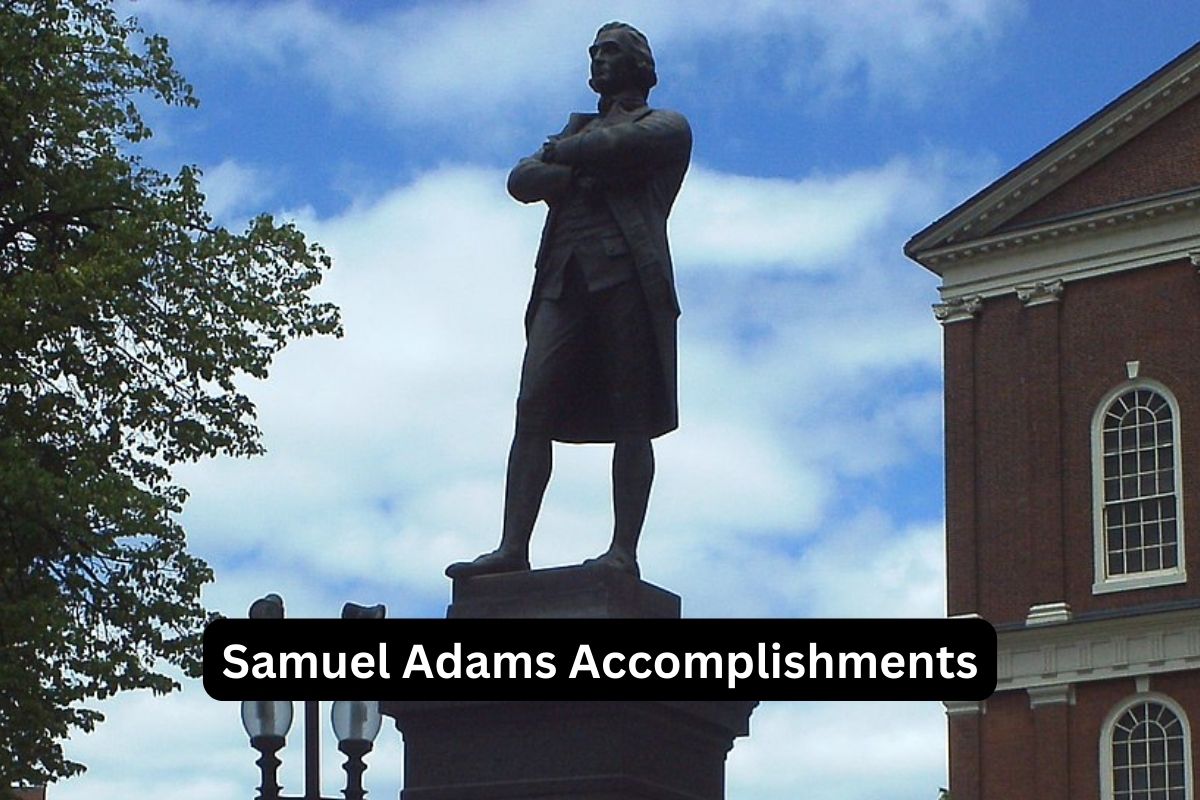 Samuel Adams Accomplishments