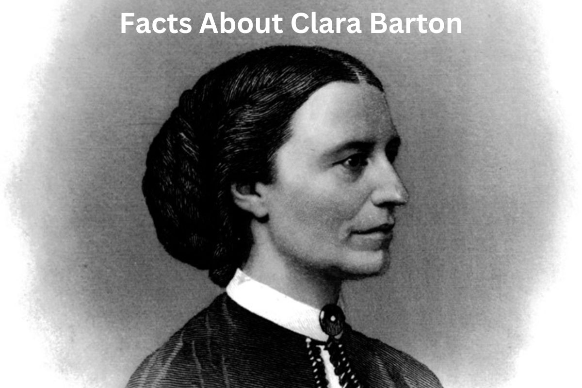 Facts About Clara Barton