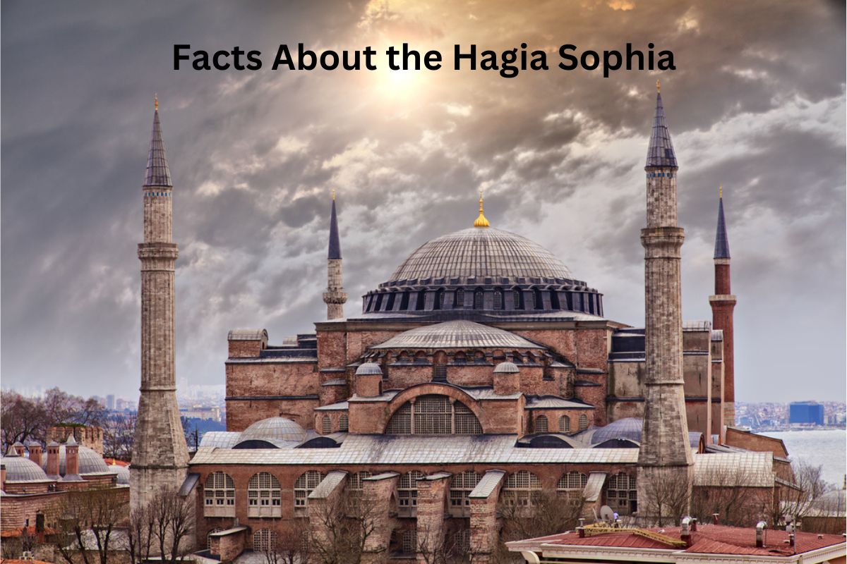 Facts About the Hagia Sophia