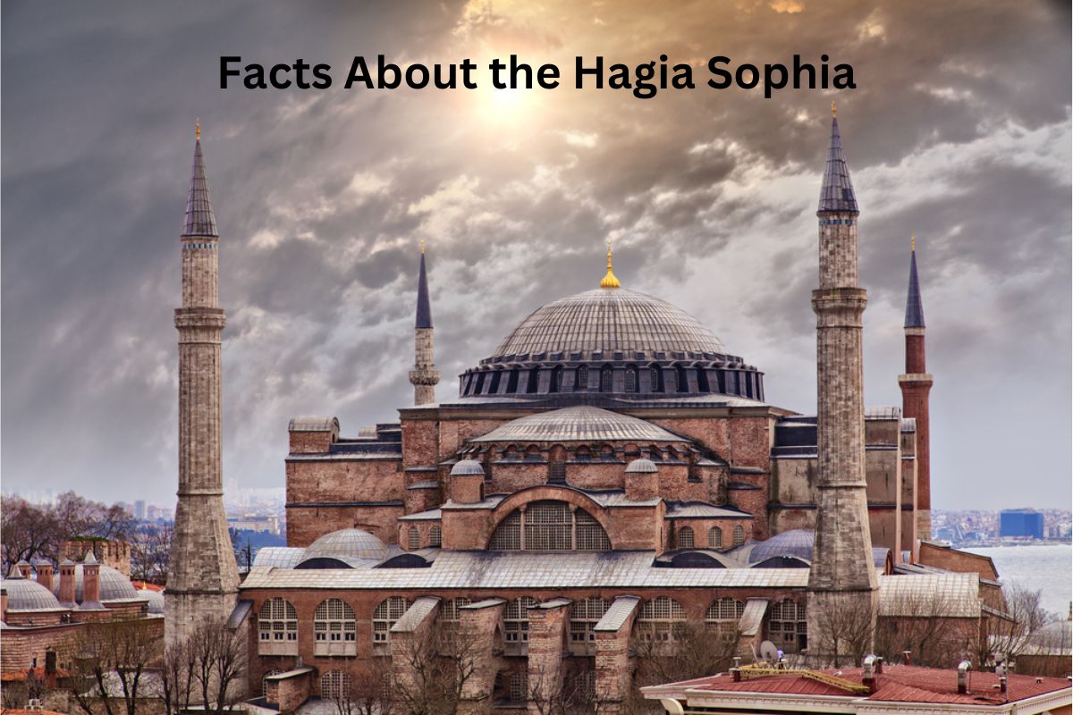 10 Facts About the Hagia Sophia - Have Fun With History