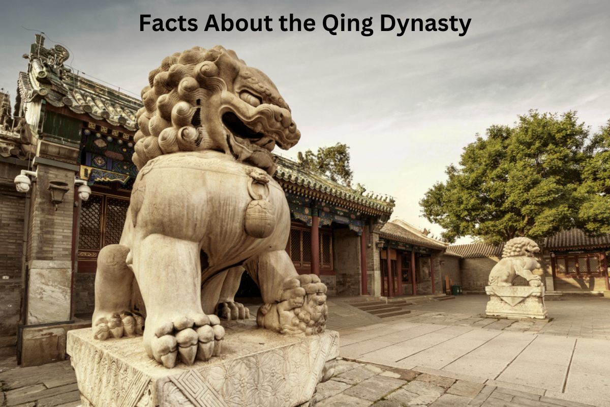 Facts About the Qing Dynasty