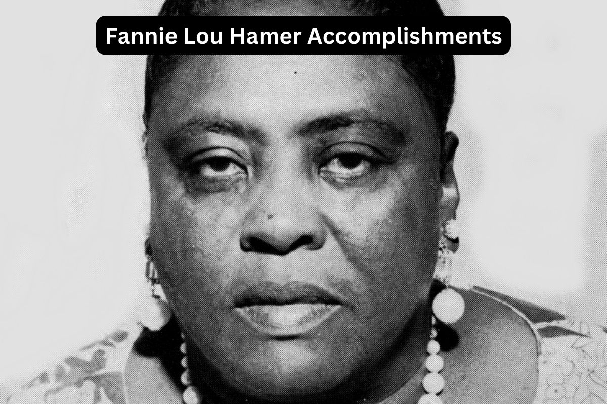 Fannie Lou Hamer Accomplishments