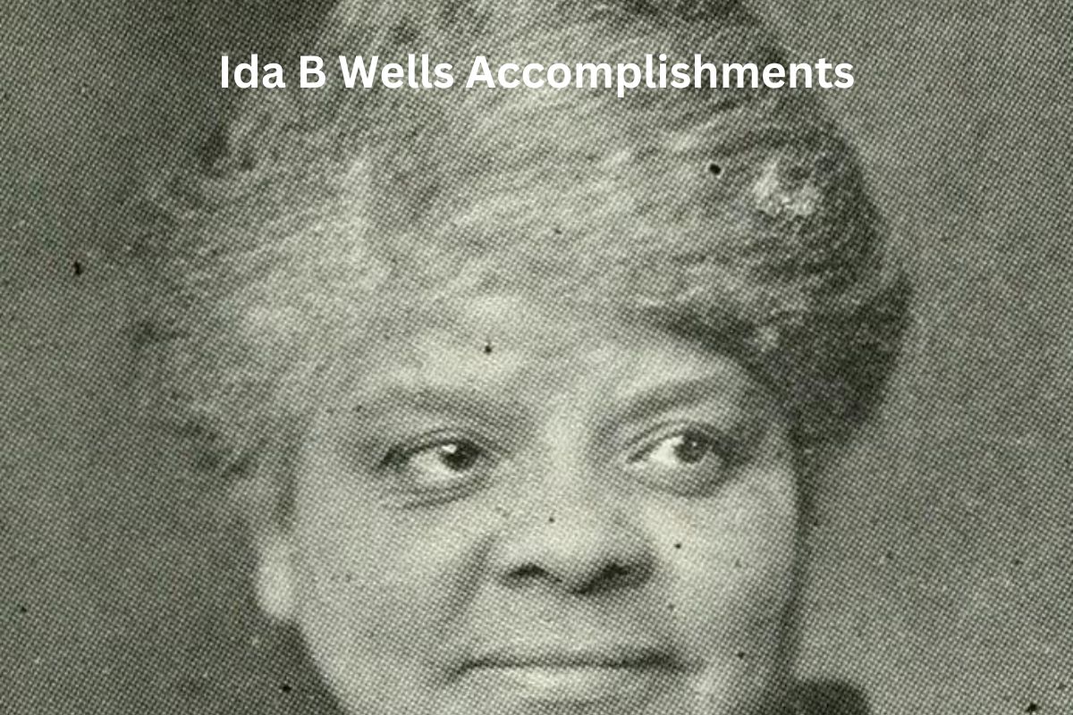 Ida B Wells Accomplishments