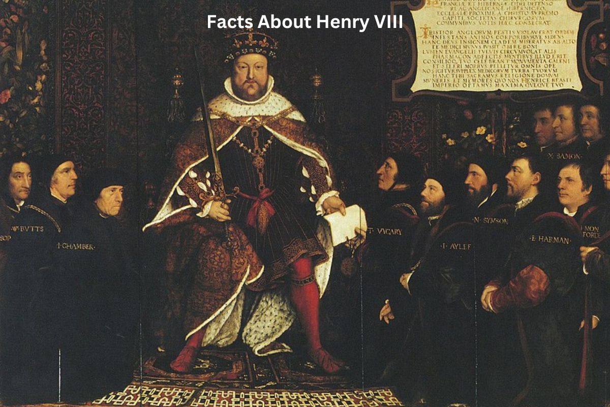 Facts About Henry VIII