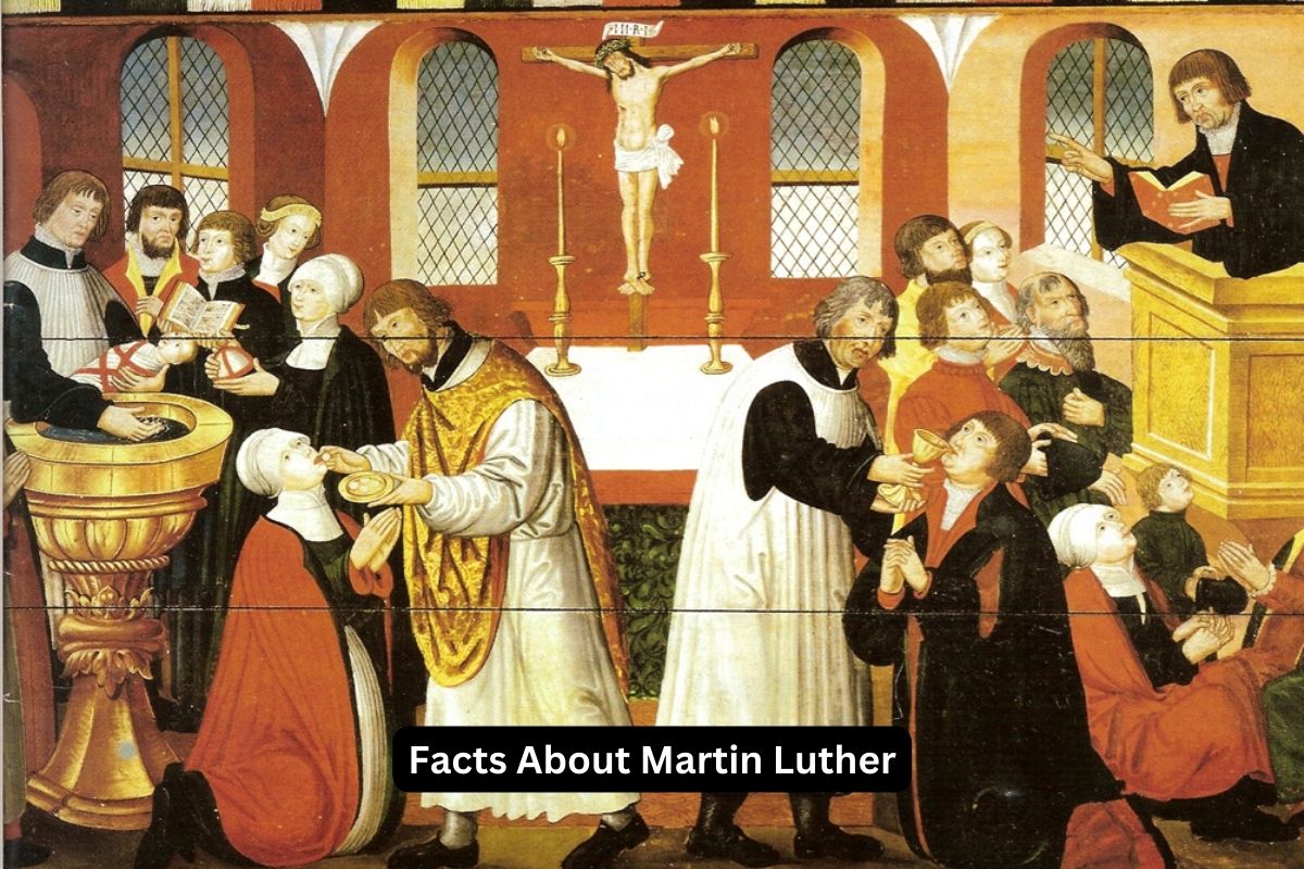 Facts About Martin Luther