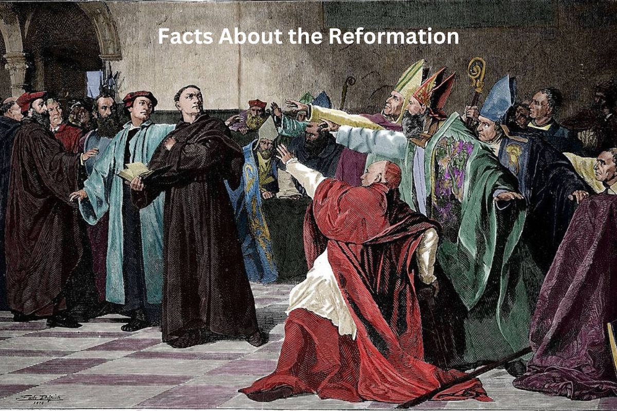 Facts About the Reformation