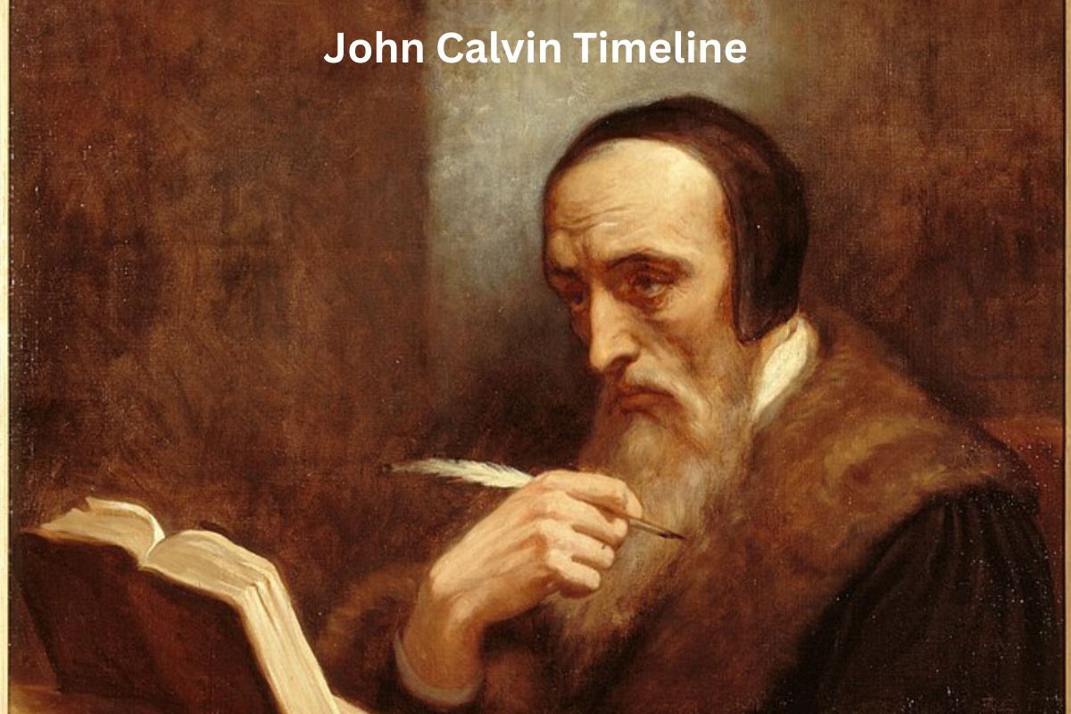 John Calvin Timeline
