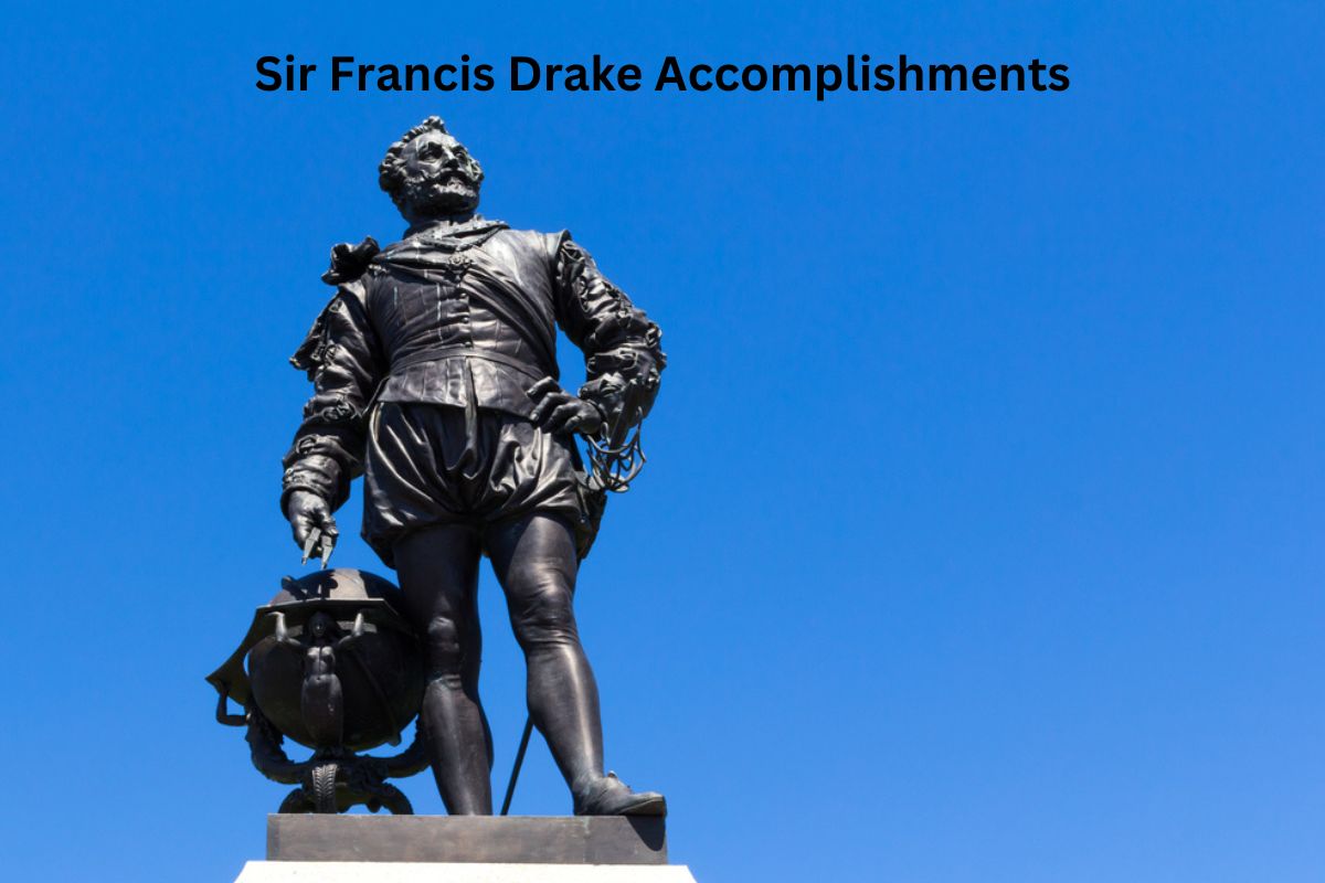 Sir Francis Drake Accomplishments