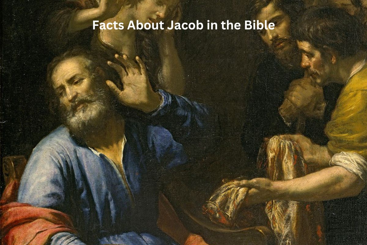 Facts About Jacob in the Bible