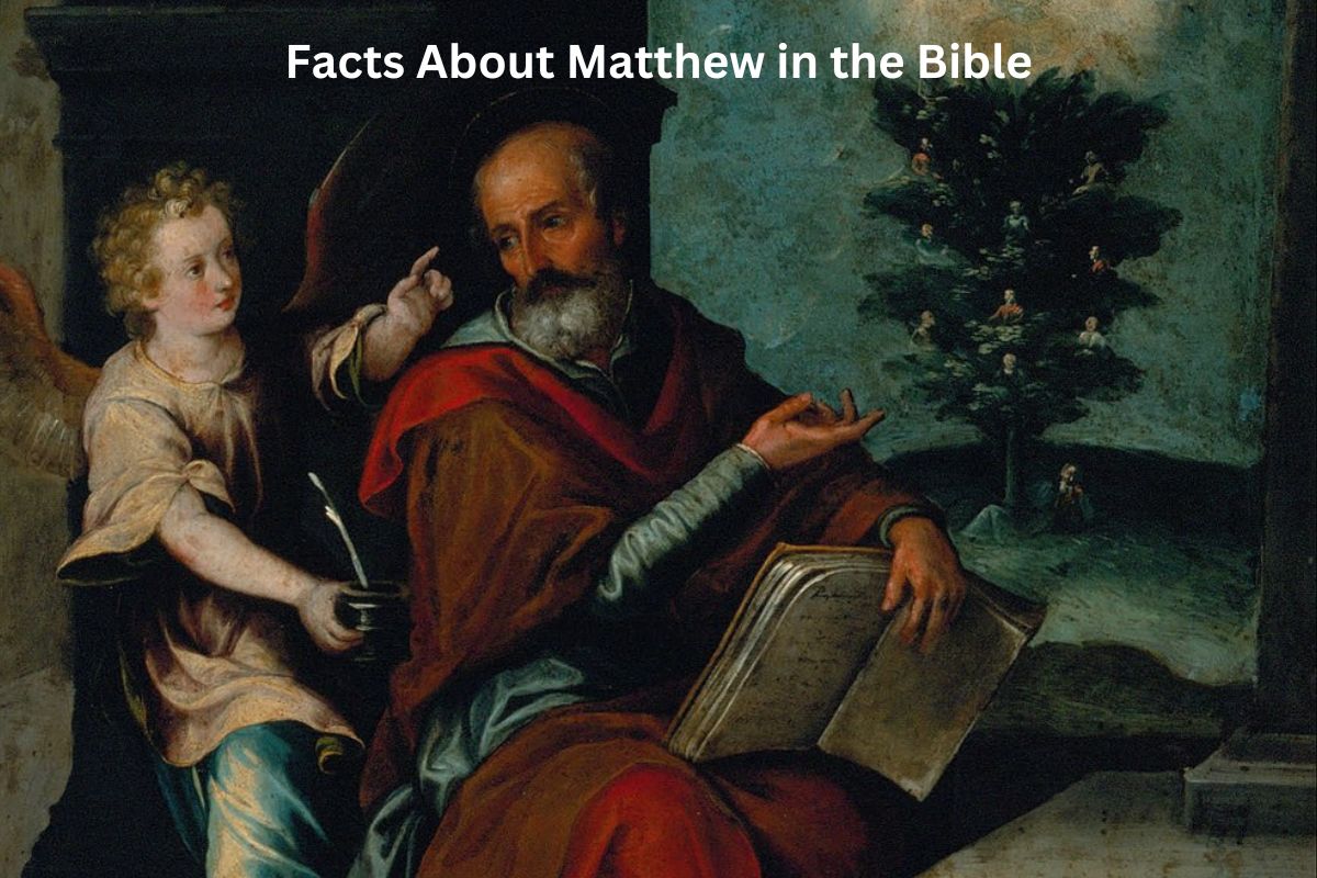 Facts About Matthew in the Bible