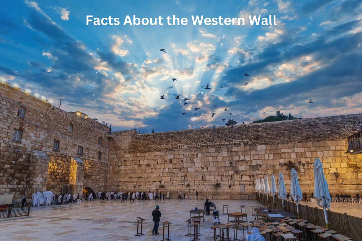 Facts About the Western Wall